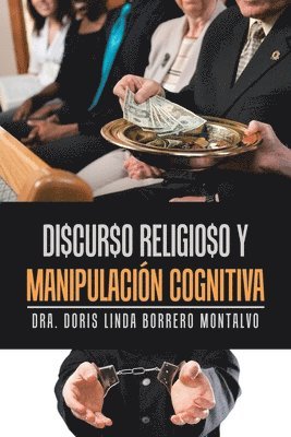 bokomslag Di$Cur$O Religio$O Y Manipulación Cognitiva