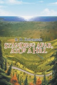 bokomslag Standing Afar, Atop a Hill