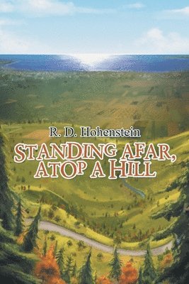 bokomslag Standing Afar, Atop a Hill