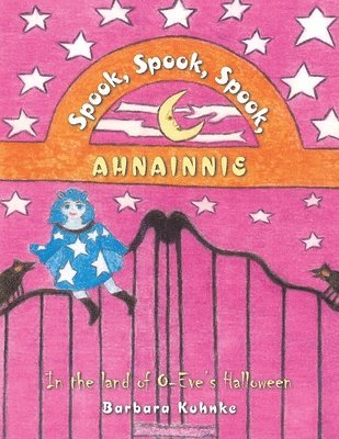 Spook, Spook, Spook, Ahnainnie 1