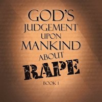 bokomslag God's Judgement Upon Mankind About Rape