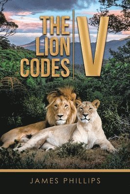 James Phillips - Lion Codes V, Häftad