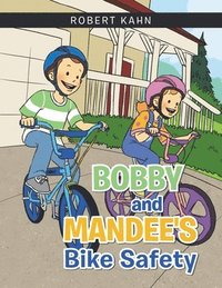 bokomslag Bobby and Mandee's Bike Safety