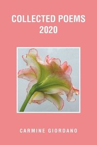 bokomslag Collected Poems 2020