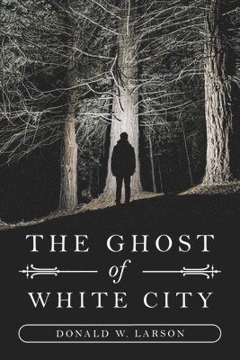 The Ghost of White City 1