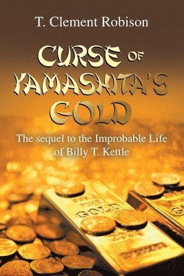 Curse of Yamashita's Gold 1