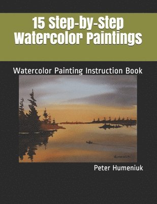 bokomslag 15 Step-By-step Watercolor Paintings: Wa
