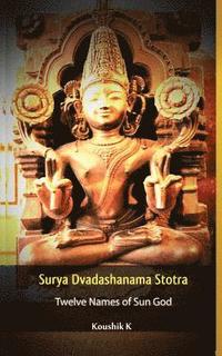 bokomslag Surya Dvadashanama Stotra: Twelve Names of Sun God