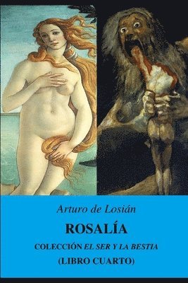 bokomslag Rosal A: Colecci N  El Ser Y La Bestia..