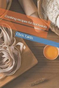 bokomslag Cooking Recipes for Bachelors