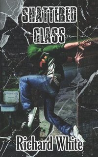 bokomslag Shattered Glass