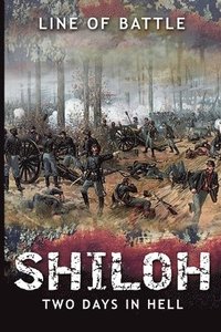 bokomslag Shiloh: Two Days in Hell