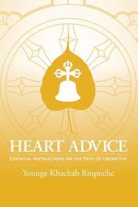bokomslag Heart Advice: Essential Instructions on the Path of Liberation