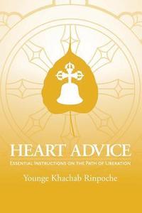 bokomslag Heart Advice: Essential Instructions on the Path of Liberation
