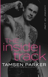 bokomslag The Inside Track: A License to Love Novel