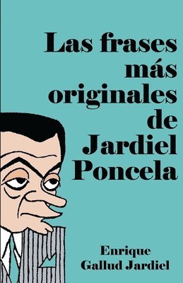 bokomslag Las Frases Más Originales de Jardiel Poncela