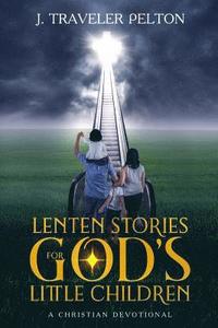 bokomslag Lenten Stories for God's Little Children