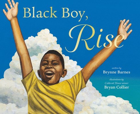 Brynne Barnes - Black Boy, Rise, Inbunden
