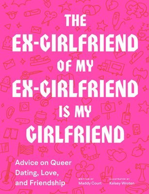 Maddy Court - Ex-Girlfriend of My Ex-Girlfriend Is My Girlfriend, Häftad