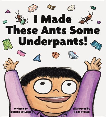 I Made These Ants Some Underpants! 1