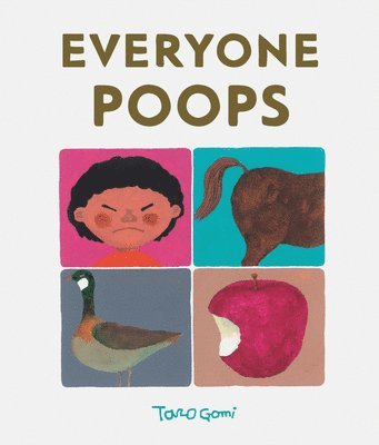 Taro Gomi - Everyone Poops, Inbunden
