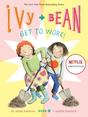 Ivy and Bean Get to Work! (Book 12) 1