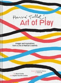 bokomslag Herve Tullet's Art of Play