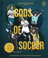 bokomslag Men in Blazers Present Gods of Soccer