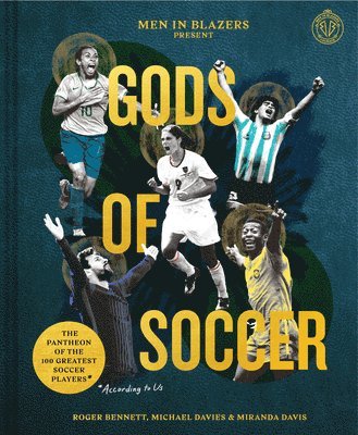 Men in Blazers Present Gods of Soccer 1