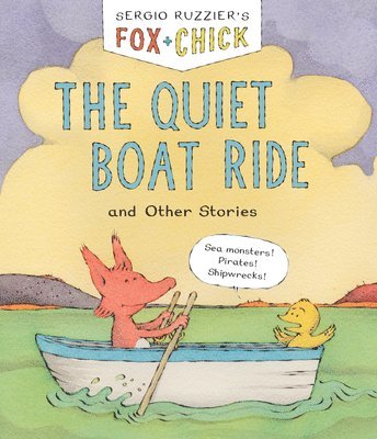 Sergio Ruzzier - Fox & Chick: The Quiet Boat Ride, Häftad