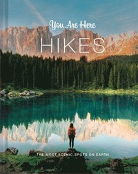 bokomslag You Are Here: Hikes
