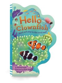 bokomslag Hello Clownfish: Read and Play in the Coral Reef!