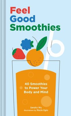 Feel Good Smoothies 1