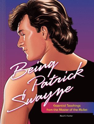 Being Patrick Swayze 1