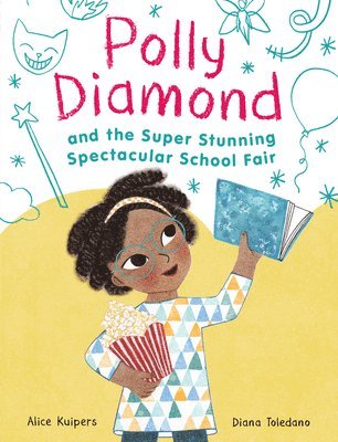 Polly Diamond and the Super Stunning Spectacular School Fair 1