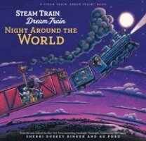 Sherri Duskey Rinker - Steam Train, Dream Train: Night Around the World, Inbunden. Tillgänglighet: Kommande