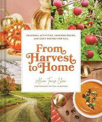 bokomslag From Harvest to Home