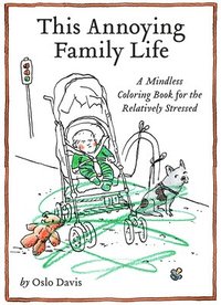 bokomslag This Annoying Family Life