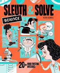 bokomslag Sleuth & Solve: Science