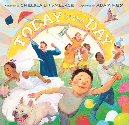 Chelsea Lin Wallace - Today Is the Day, Inbunden