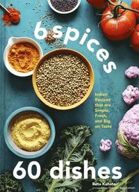 bokomslag 6 Spices, 60 Dishes