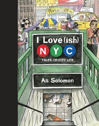 bokomslag I Love(ish) New York