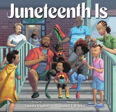 Natasha Tripplett - Juneteenth Is, Inbunden