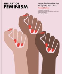 bokomslag The Art of Feminism, Revised Edition