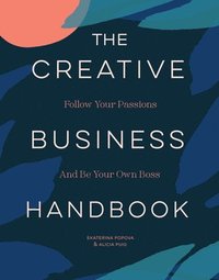 bokomslag The Creative Business Handbook