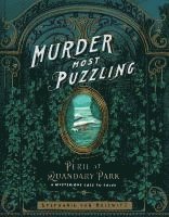 bokomslag The Perilous Puzzles of Quandary Park: A Murder Most Puzzling Interactive Mystery