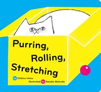 bokomslag Purring, Rolling, Stretching
