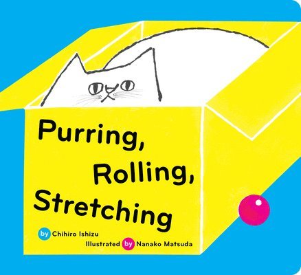 Chihiro Ishizu - Purring, Rolling, Stretching, Kartonnage