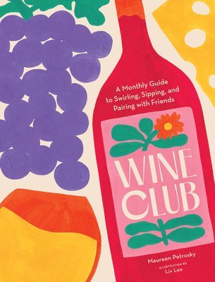 Maureen Petrosky - Wine Club, Inbunden