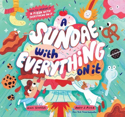 Kyle Scheele - Sundae with Everything on It, Inbunden